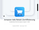 Nachweis Zertifikat über die offizielle Amazon Ads Retail Zertifizierung| abgeschlossen von AdsDRIVE-IN.de